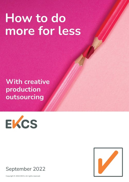 How to do more for less with Creative Production Outsourcing 